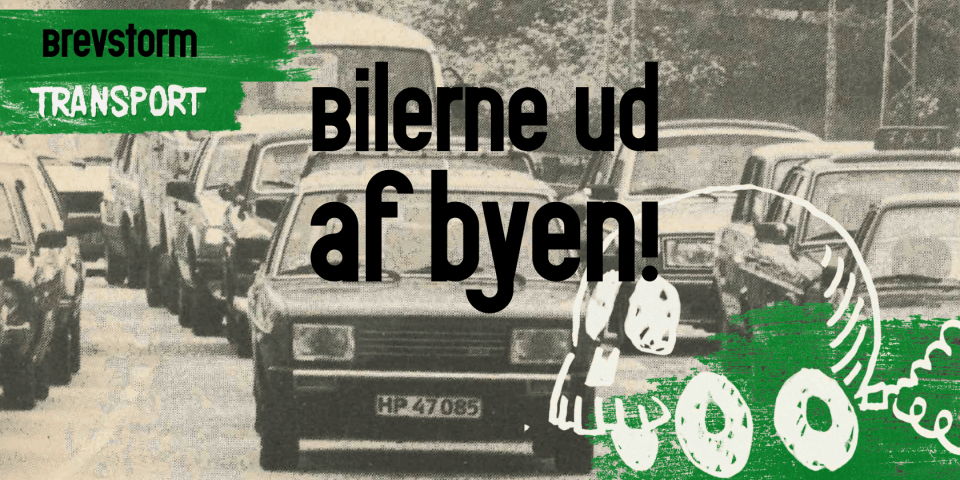 Billede af biler i sort/hvid, "Bilerne ud af byen" står der med stor skrift