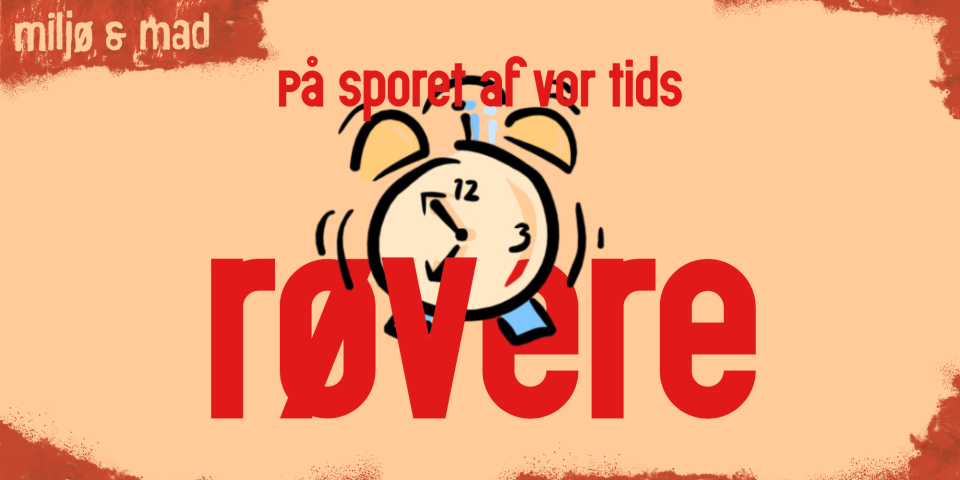 Vor tids røvere Vor tids røvere